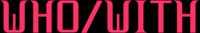 WhoWith.png